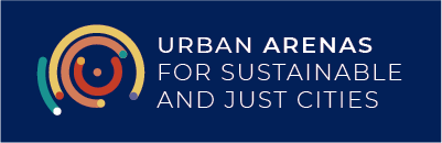 URBAN ARENAS for sustainable and just cities